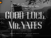 Good Luck, Mr. Yates (1943)