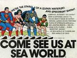 DC COMICS: Super Friends ( Salute to the Superheroes Water Ski Show at Sea World)