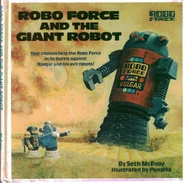 Robo Force and the Giant Robot