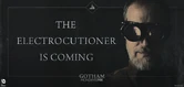 Gotham The Electrocutioner