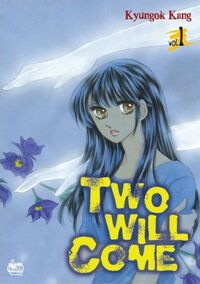 Two Will Come 1