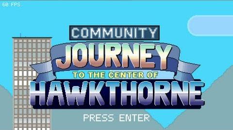 Community Journey to the Center of Hawkthorne