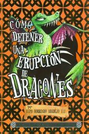 Comodetenerunaerupciondedragones