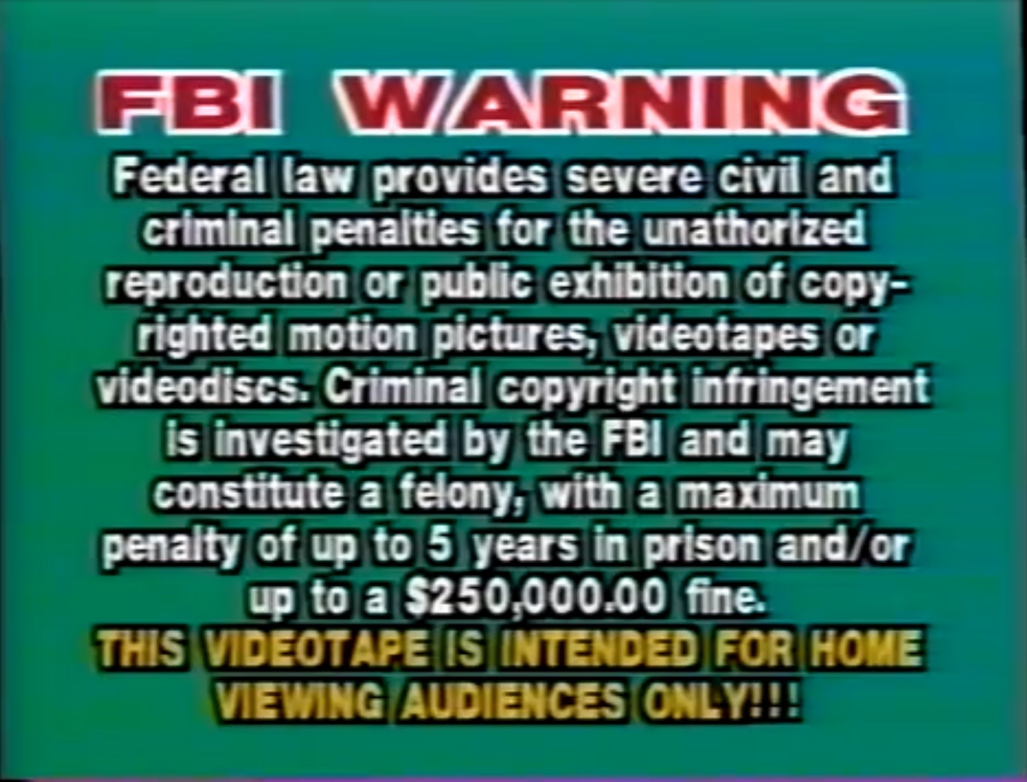 green fbi warning screens