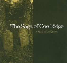 The Saga of Coe Ridge