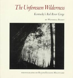 The Unforeseen Wilderness Kentuckys Red River Gorge.jpg