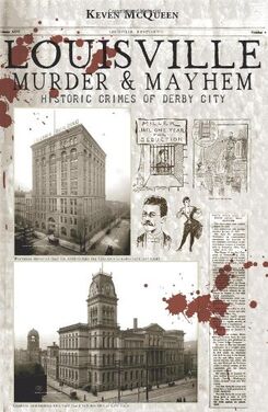 Louisville Murder and Mayhem.jpg