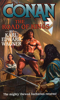 Conan: The Road of Kings | Conan Wiki | Fandom