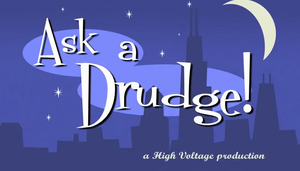 Ask a drudge