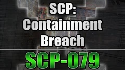 SCP-079, SCP - Containment Breach Wiki