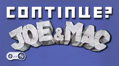 Joe Mac Continue Wiki Fandom