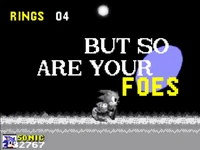 BUT SO ARE YOUR FOES