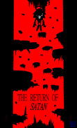 THE RUTURN OF SATAN.png (64 KB) "THE RETURN OF SATAN" Poster.