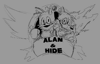 Alan and Hide, now called "Hidden and Deceitful."