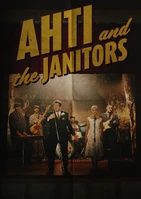 Ahti and the Janitors poster.