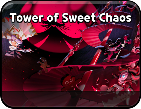 Tower Of Sweet Chaos Cookie Run Wiki Fandom