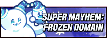 Super Mayhem: Frozen Domain