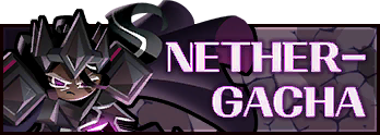 Nether gacha dark cacao banner.png