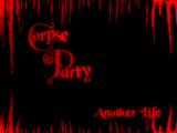 Corpse Party: Another Life