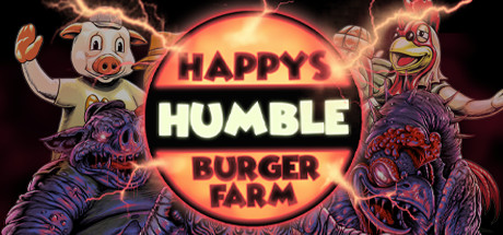 Happy s Humble Burger Farm