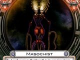 Masochist