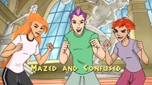 Mazed and confused