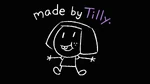 Tilly in voice-over: "Made by Tilly."