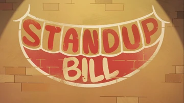 Standup Bill title card
