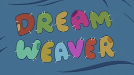 Dream Weaver title card
