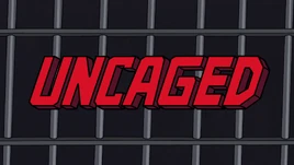 Uncaged title card