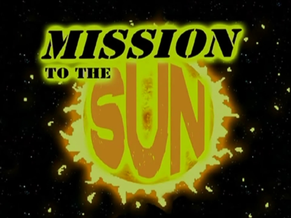 Mission to the Sun | Courage the Cowardly Dog | Fandom