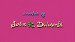 The credit “created by John R. Dilworth” here is written in the unreleased DillyPen font.