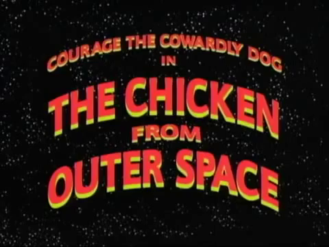 The Chicken From Outer Space Courage The Cowardly Dog Fandom