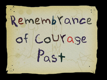 Titlecard 413a Remembrance of Courage Past