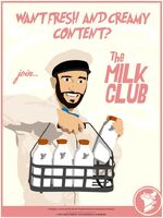 Join the Milk Club poster made by reddit user SuperDreadnoug