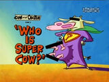 Who Is Supercow?