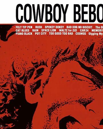 Cowboy Bebop Album Cowboy Bebop Wiki Fandom