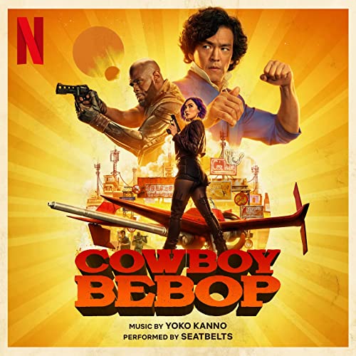 Cowboy Bebop Soundtrack From The Netflix Series Cowboy Bebop Wiki Fandom