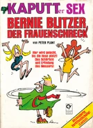 Kaputt-Paperback Nr. 14 Kaputter Sex: Bernie Blitzer, Der Frauenschreck