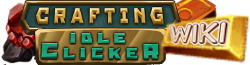 Crafting Idle Clicker Wikia