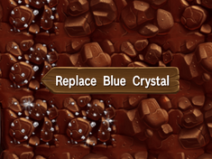 Replace Blue Crystal