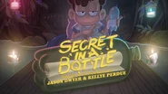 The title card for "Secret in a Bottle"