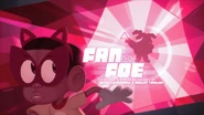 The title card for "Fan or Foe"