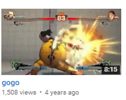 "gogo", a video of Street Fighter IV gameplay, can be found on the channel.