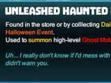 Unleashed Haunted Idol