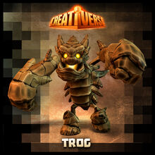 Creativerse Artwork Trog Mob lightfiretech003