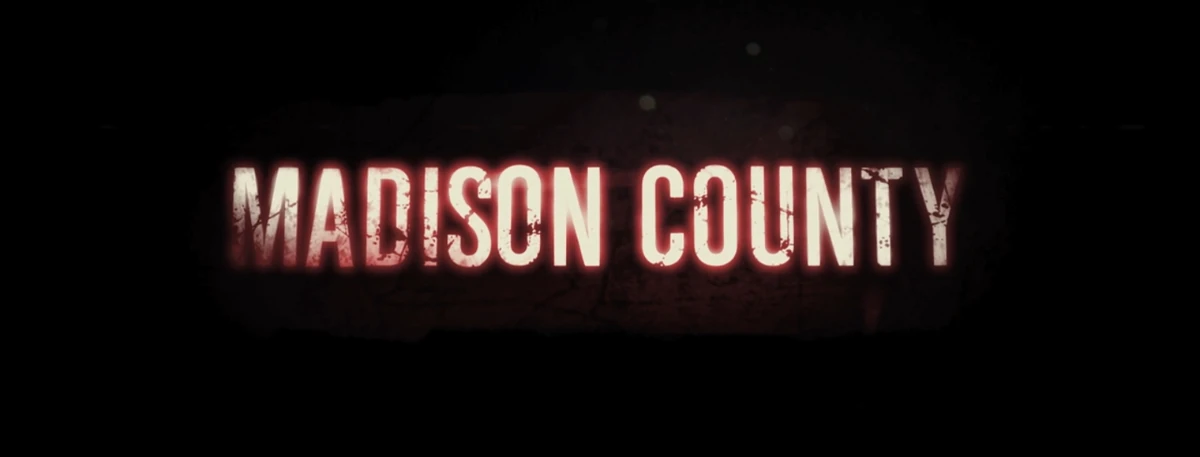 Madison County | Creative Thoughts Wiki | Fandom
