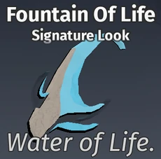 FountainOfLifeSignatureLook