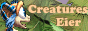 Creatures Eier
