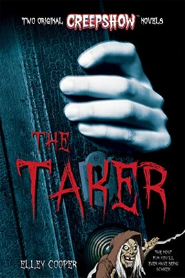 Creepshow - The Taker